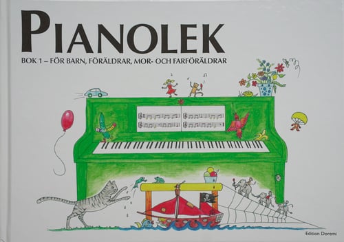 Pianolek : för barn, föräldrar, mor- och farföräldrar. Bok 1_0