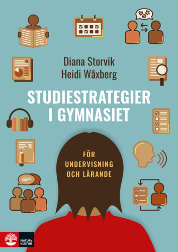 Studiestrategier i gymnasiet : för undervisning och lärande_0