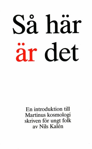 Så här är det - picture