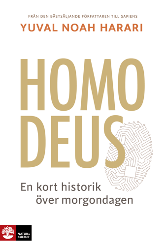 Homo Deus : en kort historik över morgondagen - picture