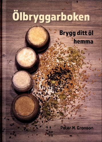 Ölbryggarboken : brygg ditt öl hemma - picture