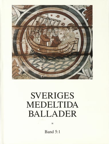 Sveriges medeltida ballader Band 5:1_0