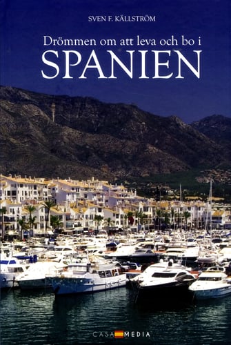 Drömmen om att leva och bo i Spanien_0