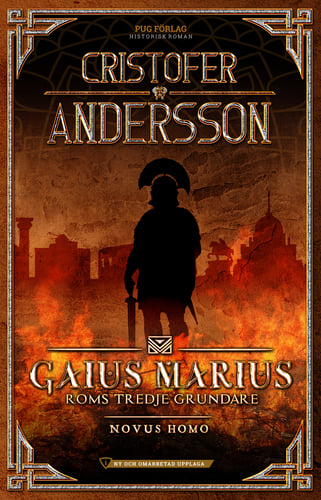 Gaius Marius : Roms tredje grundare - Novus Homo - picture