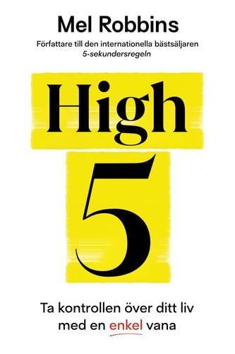 High 5 : ta kontrollen över ditt liv med en enkel vana_0
