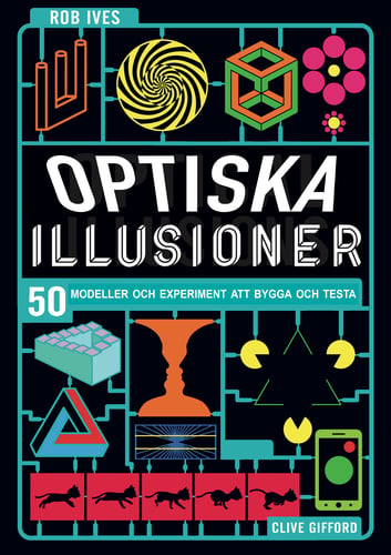 Optiska illusioner : 50 modeller och experiment att bygga och testa - picture