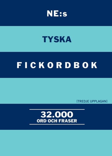 NE:s tyska fickordbok : Tysk-svensk Svensk-tysk 32000 ord och fraser - picture