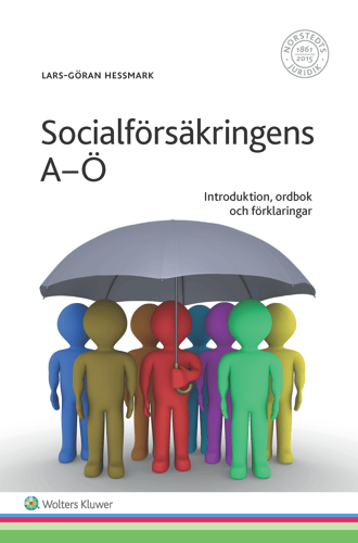 Socialförsäkringens A-Ö : Introduktion, ordbok och förklaringar_0