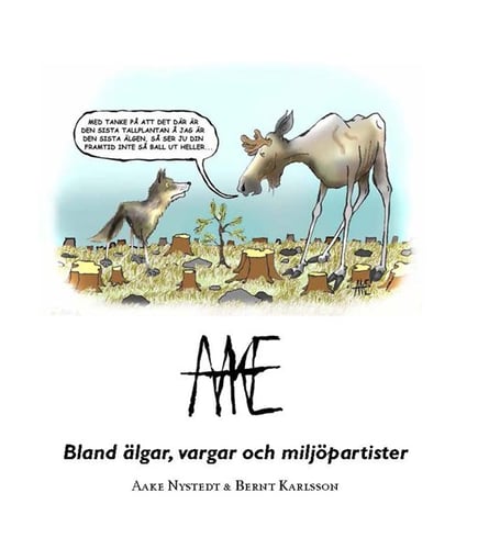 Bland älgar, vargar och miljöpartister - picture