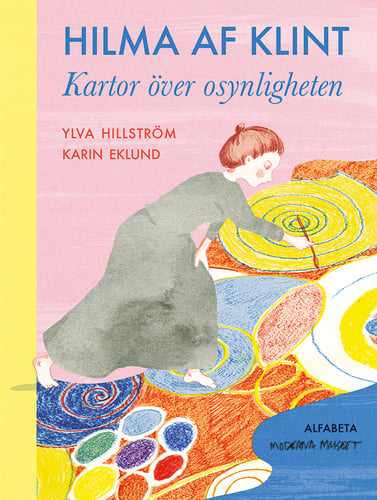 Hilma af Klint : kartor över osynligheten - picture