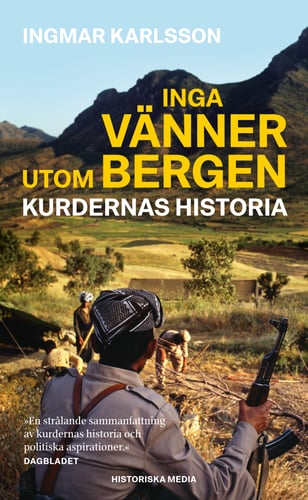 Inga vänner utom bergen : kurdernas historia_0