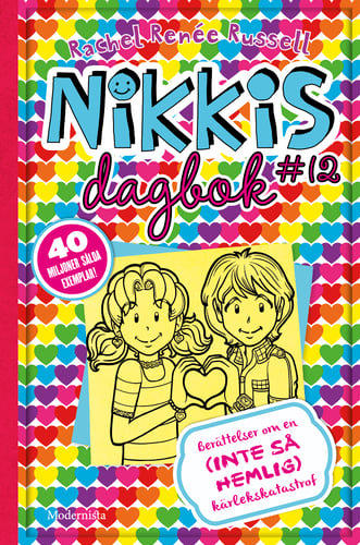 Nikkis dagbok #12 : berättelser om en (INTE SÅ) hemlig kärlekskatastrof_0