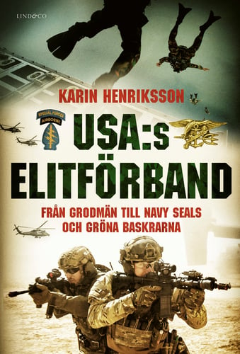 USA:s elitförband : från grodmän till Navy Seals och Gröna baskrarna_0