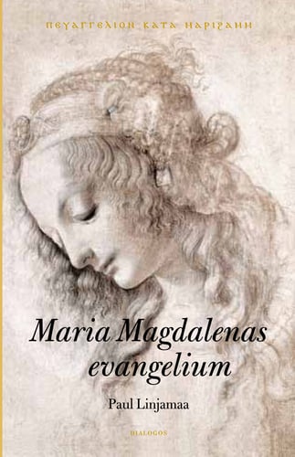Maria Magdalenas evangelium : text, översättning och historisk bakgrund_0