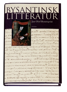 Bysantinsk litteratur : från 500-talet till Konstantinopels fall 1453_0