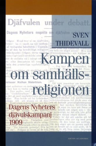 Kampen om samhällsreligionen : Dagens Nyheters djävulskampanj 1909_0