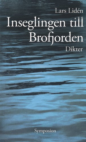 Inseglingen till Brofjorden : dikt_0