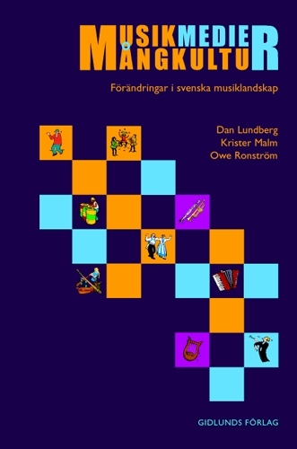 Musik, medier, mångkultur : förändringar i svenska musiklandskap_0