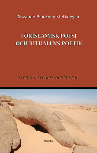 Förislamisk poesi och ritualens poetik_0