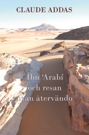 Ibn Arabi och resan utan återvändo - picture