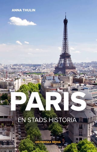 Paris : en stads historia - picture