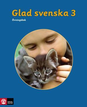 Glad svenska 3 Övningsbok, tredje upplagan - picture