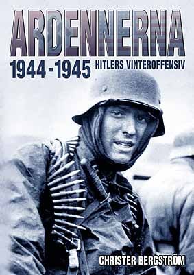 Ardennerna 1944-1945 : Hitlers vinteroffensiv_0