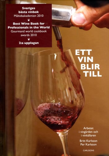 Ett vin blir till : arbetet i vingården och i vinkällaren_0