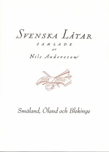 Svenska låtar Småland, Öland och Blekinge_0