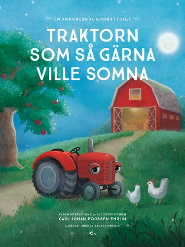 Traktorn som så gärna ville somna : en annorlunda godnattsaga - picture