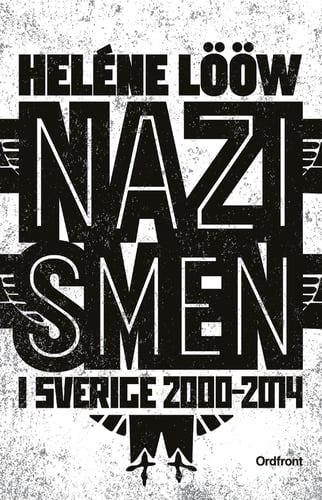 Nazismen i Sverige 2000-2014_0