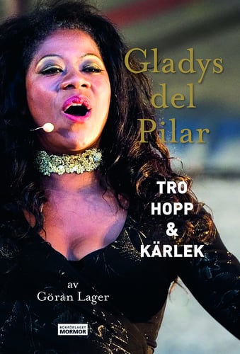 Gladys del Pilar - Tro, hopp & kärlek - picture