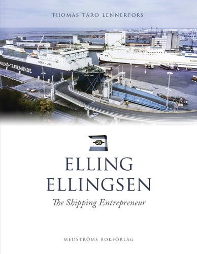 Elling Ellingsen : The shipping entrepreneur - picture