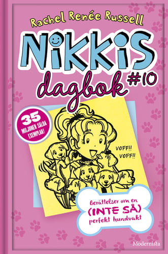 Nikkis dagbok #10 : berättelser om en (inte så) perfekt hundvakt_0