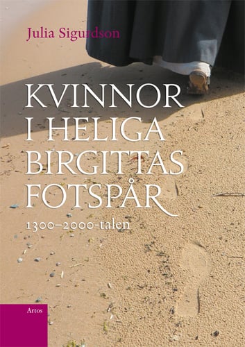 Kvinnor i Heliga Birgittas fotspår 1300-2000-talen - picture