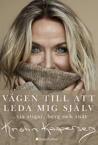 Vägen till att leda mig själv : ... via stigar, berg och snår - picture