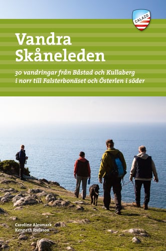 Vandra Skåneleden : 30 vandringar från Båstad till Kullaberg i norr till Falsterbonäset och Österlen i söder_0