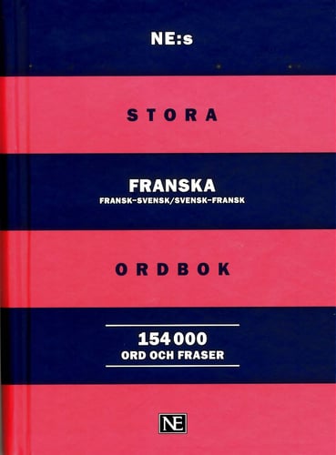 NE:s stora franska ordbok : Fransk-svensk/Svensk-fransk 154 000 ord och fra - picture