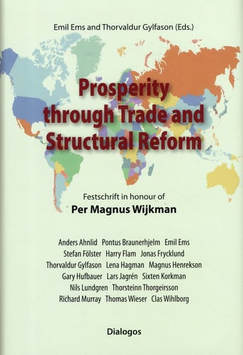 Prosperity through trade and structural reform : festschrift in honour of Per Magnus Wijkman_0