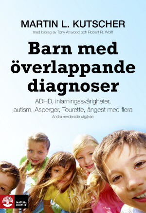 Barn med överlappande diagnoser : adhd, inlärningssvårigheter, Autism, Aspergers, Tourette, ångest mfl_0