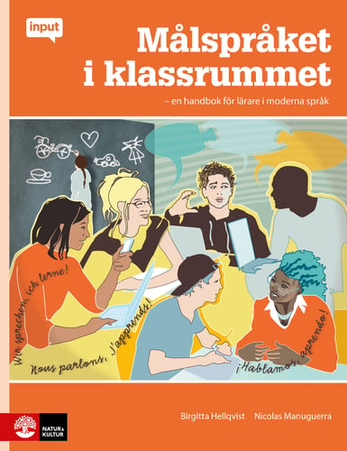 Input Målspråket i klassrummet : En handbok för lärare i Moderna Språk_0