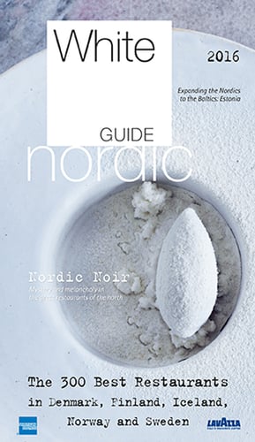 White Guide Nordic 2016 : the 300 best restaurants in the nordics_0