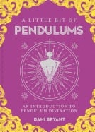 A Little Bit of Pendulums: An Introduction to Pendulum Divination_0