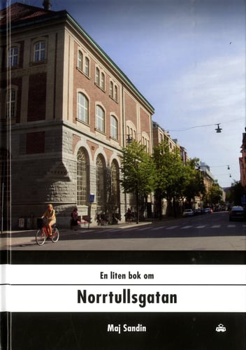 En liten bok om Norrtullsgatan - picture
