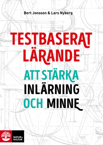 Testbaserat lärande : att stärka inlärning och minne_0