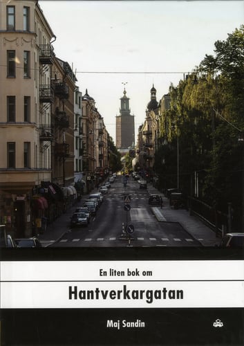 En liten bok om Hantverkargatan_0