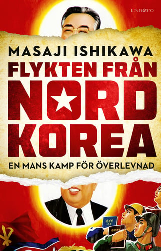 Flykten från Nordkorea : en mans kamp för överlevnad_0