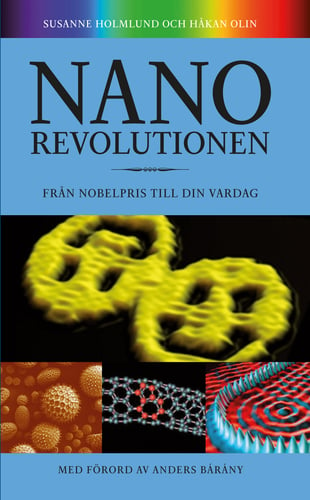 Nanorevolutionen : från nobelpris till din vardag - picture