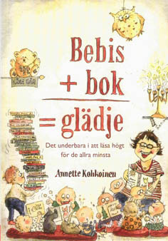 Bebis + bok = glädje : det underbara i att läsa högt för de allra minsta_0