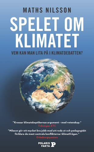 Spelet om klimatet : vem kan man lita på i klimatdebatten? - picture